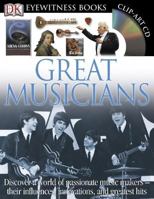 Great Musicians DK Eyewitness Books with CD 0756637740 Book Cover