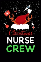 Christmas Nurse Crew.: Nurse Practitioner Gifts Women. Christmas Gifts for nurse Journal. Composition Notebook 6*9 Lines Paper. 100 Page. 1673462138 Book Cover