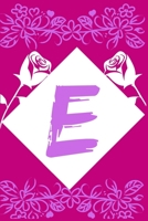 E: Notebook Initial Monogram Letter E for Women, Girls 1087426138 Book Cover
