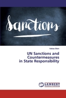 UN Sanctions and Countermeasures in State Responsibility 6200296375 Book Cover