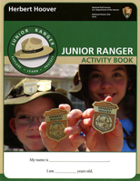 Herbert Hoover Junior Ranger Activity Book 0160920671 Book Cover