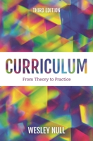 Curriculum: From Theory to Practice 1538168790 Book Cover