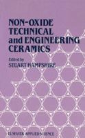 Non-Oxide Technical and Engineering Ceramics 9401080313 Book Cover