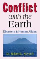 Conflict With the Earth: Disaster and Human Affairs 1888106794 Book Cover