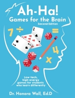 Ah-Ha! Games for the Brain, Second Edition 1732760128 Book Cover
