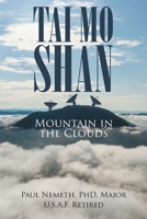 Tai Mo Shan: Mountain in the Clouds 1662412746 Book Cover