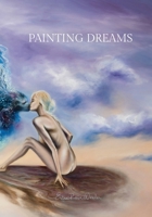 Painting Dreams 108799232X Book Cover