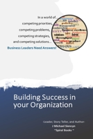 Building Success in your Organization B08YQCQ5YQ Book Cover