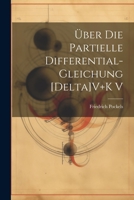�ber Die Partielle Differential-Gleichung [delta]v+k V 102172355X Book Cover