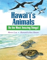 Hawai'i's Animals Do the Most Amazing Things! 0824839625 Book Cover