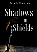 Shadows of Shields 0244561494 Book Cover