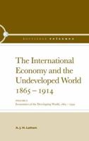 International Economy and the Underdeveloped World 1138865400 Book Cover