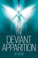The Deviant Apparition 1846949491 Book Cover