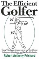 The Efficient Golfer 0979210208 Book Cover