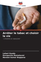 Arrêter le tabac et choisir la vie 6205734028 Book Cover