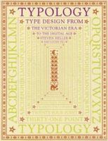 Typology: Type Design from the Victorian Era to the Digital Age 0811823083 Book Cover
