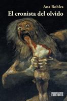 El Cronista del Olvido 1533507538 Book Cover