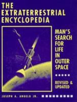The Extraterrestrial Encyclopedia: Our Search for Life in Outer Space 0871967642 Book Cover