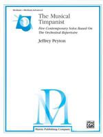 The Musical Timpanist: Five Contemporary Solos Based on the Orchestral Repertoire 0757930271 Book Cover