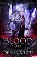 Blood Promise: Watchtower 7 1942191162 Book Cover