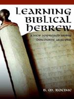 Learning Biblical Hebrew 1573123242 Book Cover