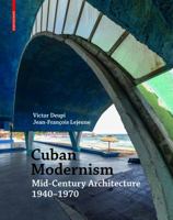Cuban Modernism: Mid-Century Architecture 1940-1970 3035616418 Book Cover