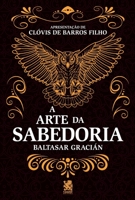 A Arte Da Sabedoria - Baltasar Gracián 6587817904 Book Cover