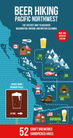 Beer Hiking Pacific Northwest 2nd Edition: The Tastiest Way to Discover Washington, Oregon and British Columbia 3907293703 Book Cover
