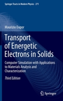 Transport of Energetic Electrons in Solids: Computer Simulation with Applications to Materials Analysis and Characterization 3030432637 Book Cover