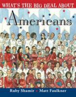 What's the Big Deal about Americans 0593116364 Book Cover