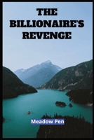 The Billionaire's Revenge B0F86SQNDL Book Cover