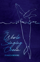 The Whole Singing Ocean 0889713782 Book Cover