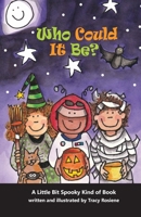 Who Could It Be? B08GDK9JYH Book Cover