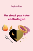 Un deal pas très catholique (French Edition) B07Z76LMH8 Book Cover