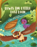 Lewis the Little Lost Loon B0CFZC8MYF Book Cover