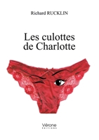 Les culottes de Charlotte B08NZCHPJ6 Book Cover
