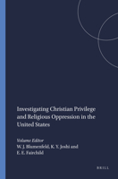 Investigating Christian Privilege and Religious Oppression in the United States 9087906765 Book Cover