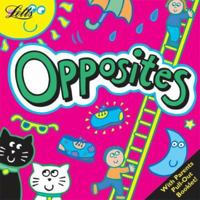 Pre-school Opposites 1858055776 Book Cover