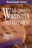 The Complete Word Study Old Testament: King James Version (Word Study Series) 0899576656 Book Cover