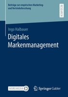 Digitales Markenmanagement 3658317760 Book Cover