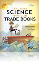 Teaching Science Through Trade Books 1936959135 Book Cover