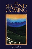 The Second Coming: A Mysterious Interpretation to the Gospel of Matthew 1482821168 Book Cover