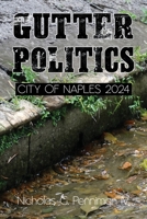 Gutter Politics 1954396740 Book Cover