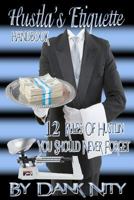 Hustla's Etiquette 1475080824 Book Cover