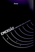 Emersão (Portuguese Edition) 6500965221 Book Cover
