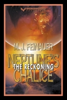 Neptune's Chalice: The Reckoning B0C92VDK49 Book Cover
