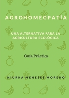 Agrohomeopatia: Una alternativa para la Agricultura ecol�gica 1326757261 Book Cover