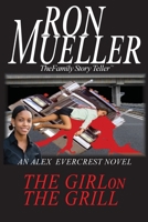 The Girl on the Grill 1682233294 Book Cover