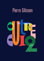 Outrecuideux 9523909819 Book Cover
