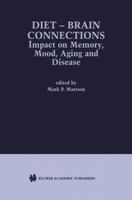 Diet-Brain Connection 1461353785 Book Cover